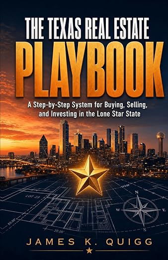 The Texas Real Estate Playbook book cover by James K. Quigg